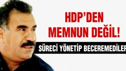 Öcalan HDPden memnun değil