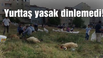 Yasağa rağmen manzara değişmedi