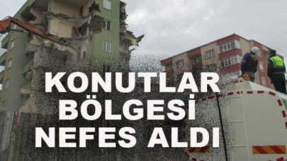 KONUTLAR BÖLGESİ RAHAT BİR NEFES ALDI