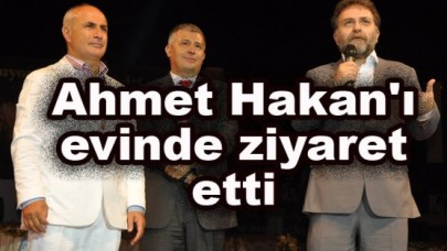 Akgün, Ahmet Hakanı evinde ziyaret etti