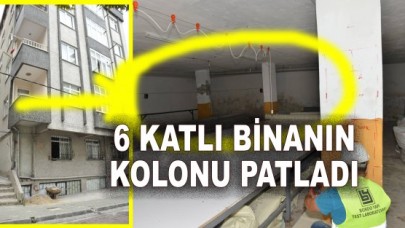 AVCILAR’DA 6 KATLI BİNANIN KOLONU PATLADI
