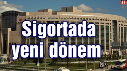 Sigortada yeni dönem