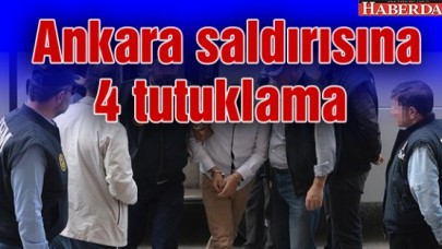 Ankara saldırısına 4 tutuklama