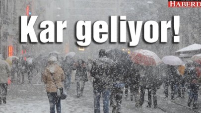 Havalar 6 derece soğuyor ve kar geliyor!