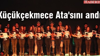 Küçükçekmece Atasını andı!