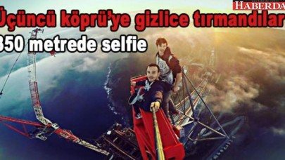 Üçüncü köprüde selfie