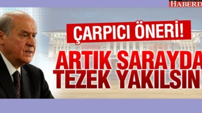 Devlet Bahçeli: Kaçak sarayda tezek yakılsın!