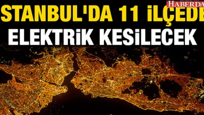 Pazar Günü 11 İlçede Elektrik Kesintisi Var