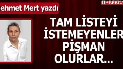 Çarşaf listeyi istemeyenler de bir gün pişman olurlar!