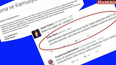 Trabzonsporlu yöneticiden Sedef Kabaşa taciz: Ben boşum Sedef hanım