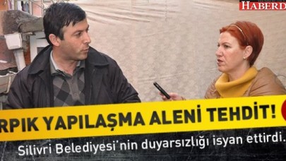 ÇARPIK YAPILAŞMA ALENİ TEHDİT!