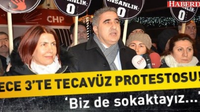 GECE 3TE TECAVÜZ PROTESTOSU!