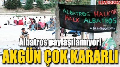 ALBATROS PAYLAŞILAMIYOR!