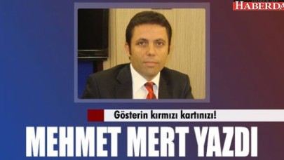 Gösterin kırmızı kartınızı!