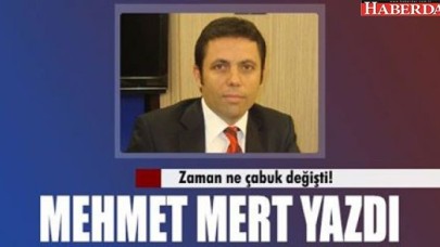 Zaman ne çabuk değişti!