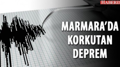 Marmarada korkutan deprem