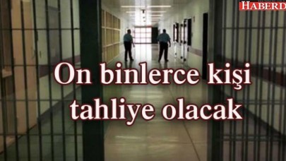 On binlerce tahliye geliyor