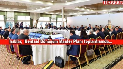İSTANBULDA KENTSEL DÖNÜŞÜM MASAYA YATIRILDI