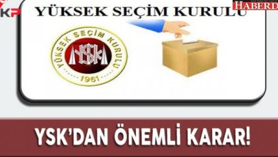 YSKdan seçim torbası kararı