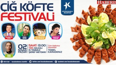 KÜÇÜKÇEKMECE’DE ÇİĞ KÖFTE FESTİVALİ