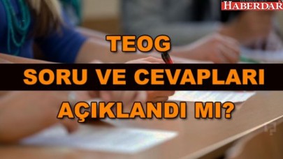 TEOG soruları ve cevapları açıklandı mı?