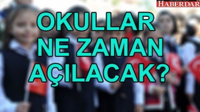Okullar ne zaman açılacak? (2017-2018 Eğitim öğretim yılı)