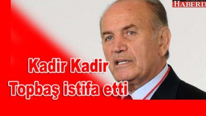 Kadir Topbaş istifa etti