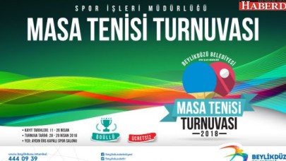 “MASA TENİSİ TURNUVASI” KAYITLARI BAŞLIYOR