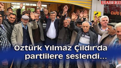 CHP Genel Başkan Yardımcısı Öztürk Yılmaz sahaya indi