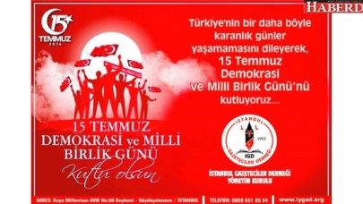 İstanbul Gazeteciler Derneğinden 15 Temmuz mesajı