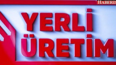 ‘Yerli Üretim’ logosu bugünden itibaren zorunlu