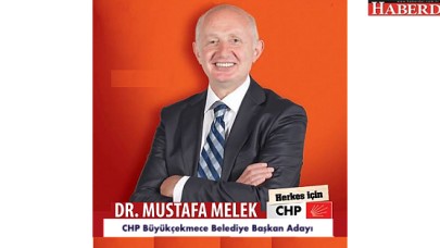 DR. MUSTAFA MELEK CHPDEN BÜYÜKÇEKMECE ADAY ADAYI