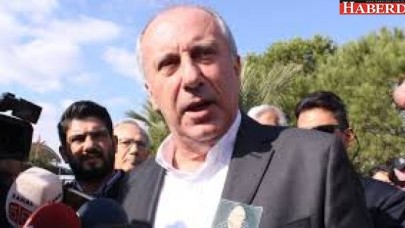 MUHARREM İNCE: HİÇBİR YERDE ADAY DEĞİLİM...!