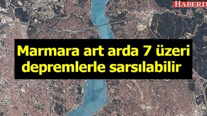 Büyük Marmara depremi olasılığı yüzde 90ı geçti