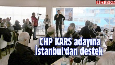 CHP KARS adayına İstanbuldan destek