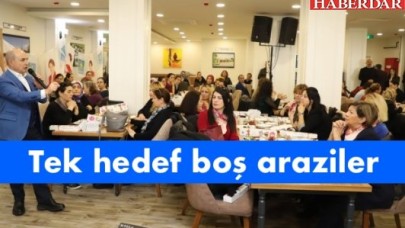 Tek hedef boş araziler