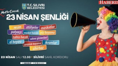 SİLİVRİ BELEDİYESİ’DEN MUTLU ÇOCUK ŞENLİĞİ