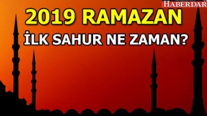 2019 Ramazan ne zaman başlıyor?