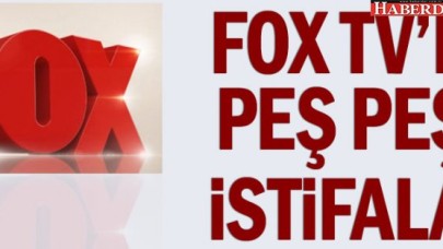Fox TVde peş peşe istifalar