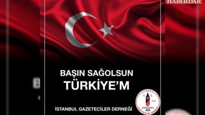 İGD: MİLLETİMİZİN BAŞI SAĞOLSUN…