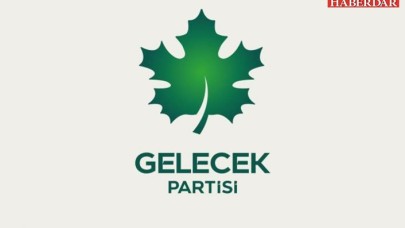 Gelecek Partisinden yardım toplamasına yönelik engellemeler hakkındaki açıklama