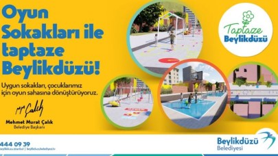 BEYLİKDÜZÜ’NDE OYUN SOKAKLARI PROJESİ HAYATA GEÇİYOR
