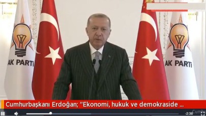 Erdoğan: Yepyeni bir seberberlik başlatıyoruz..