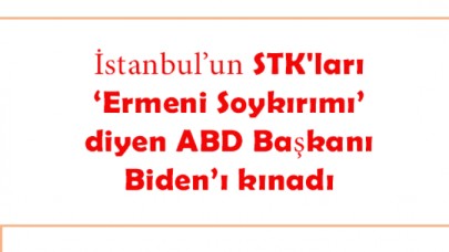STKlar  ‘Ermeni Soykırımı’ diyen ABD Başkanı Biden’ı kınadı