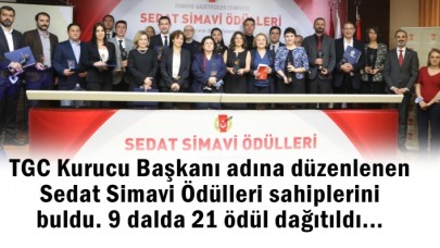 TGC Kurucu Başkanı adına düzenlenen Sedat Simavi Ödülleri sahiplerini buldu.