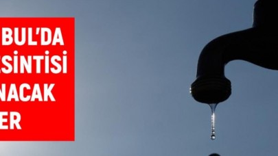 İSKİ İstanbul su kesintisi: 10 Mart 2022 İstanbulda sular ne zaman gelecek? İstanbul su kesintisi listesi!