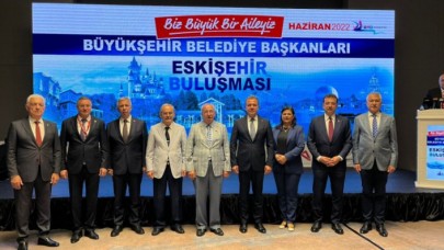 CHP’li büyükşehir belediye başkanları Eskişehir’de bir araya geldi