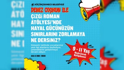 KÜÇÜKÇEKMECEDE EĞLENCELİ SÖMESTİR ETKİNLİKLERİ