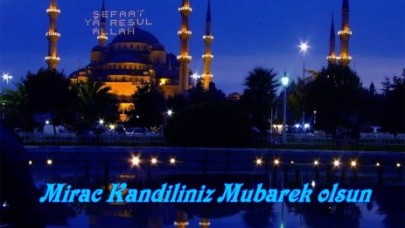 Bu gece Miraç Kandili