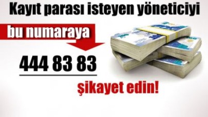 Para İsteyeni Bu No'ya Şikayet Edin